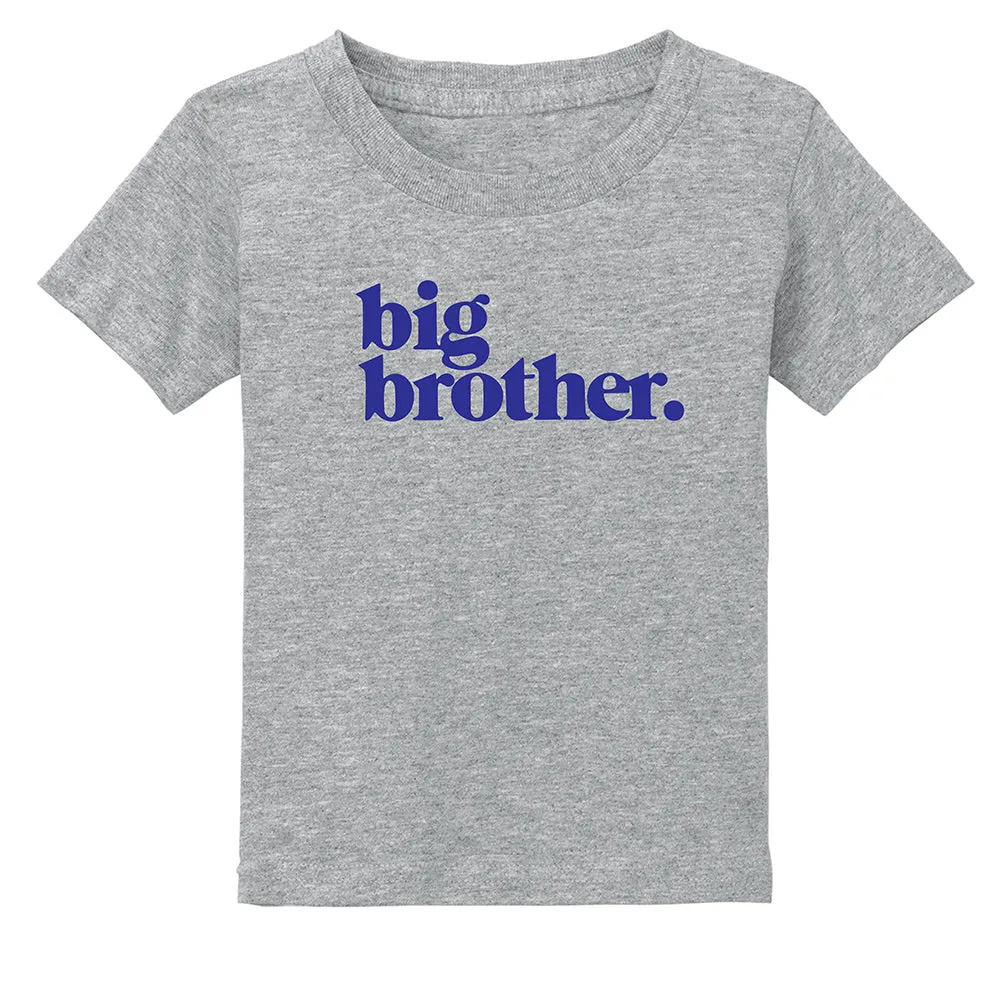 big brother. T-Shirt