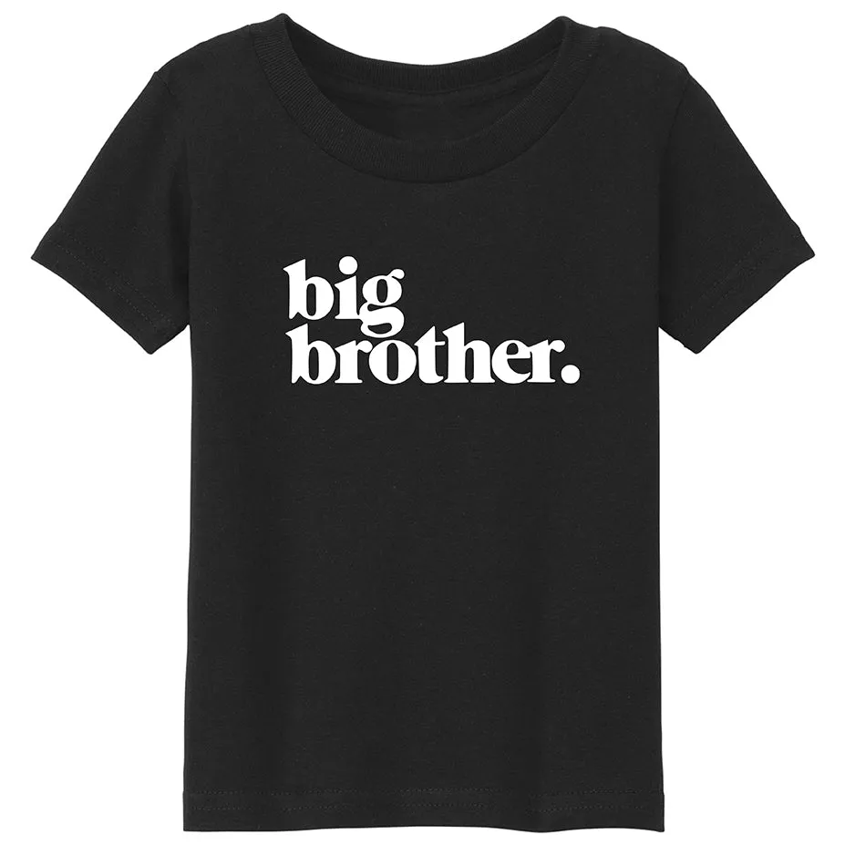 big brother. T-Shirt