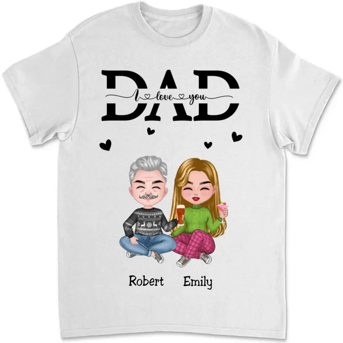 Father's Day - Dad We Love You - Personalized T-Shirt