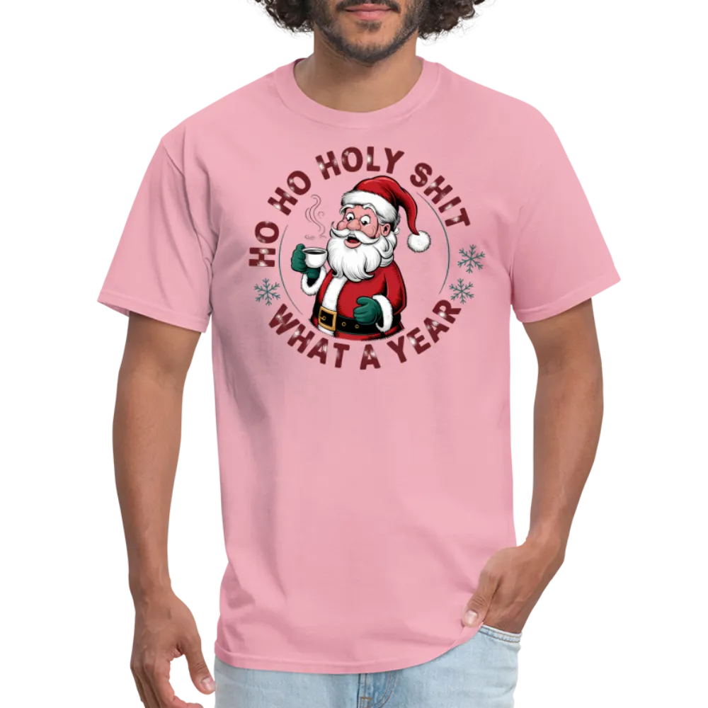 Ho Ho Holy Shit What A Year (Funny Christmas Santa) T-Shirt