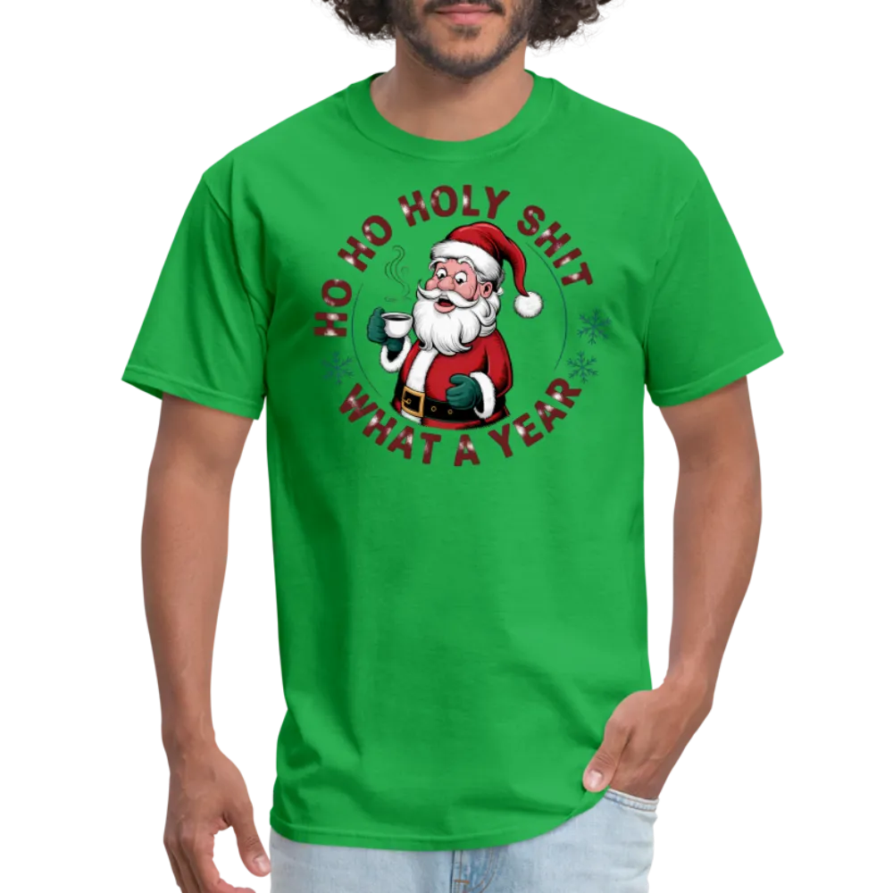 Ho Ho Holy Shit What A Year (Funny Christmas Santa) T-Shirt