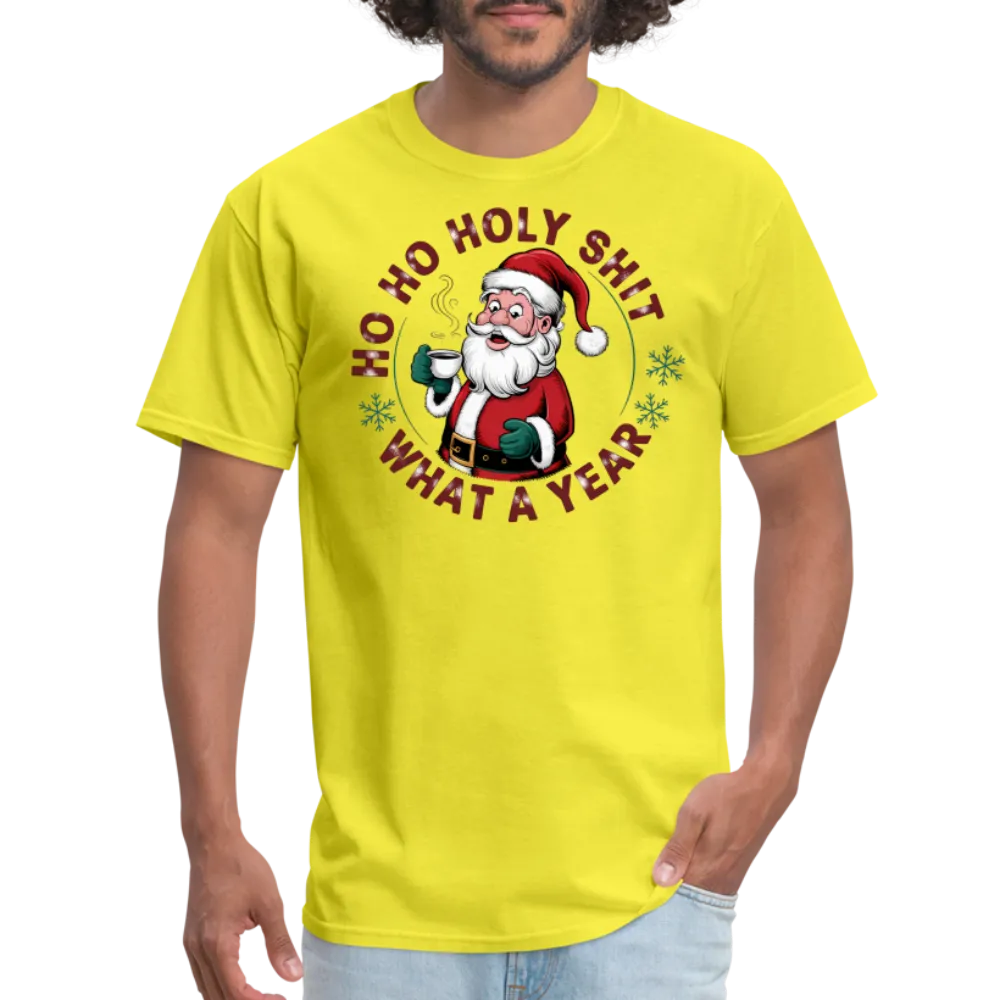 Ho Ho Holy Shit What A Year (Funny Christmas Santa) T-Shirt