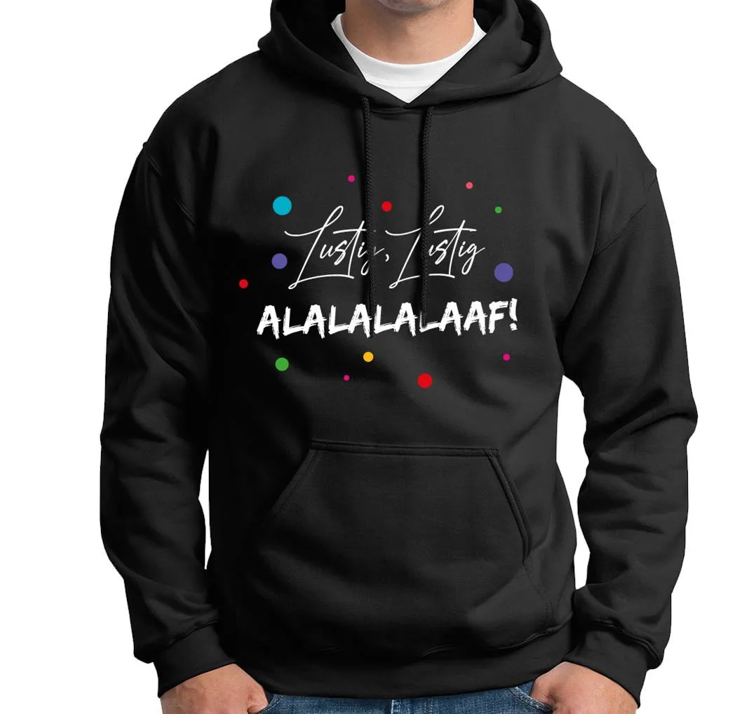 Hoodie - Lustig, Lustig, Alalalalaaf!