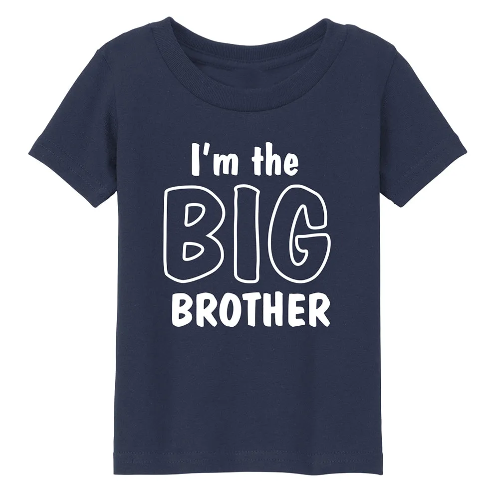 I'm the Big Bro T-Shirt